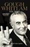 [Gough Whitlam: The Definitive Biography 02] • Gough Whitlam